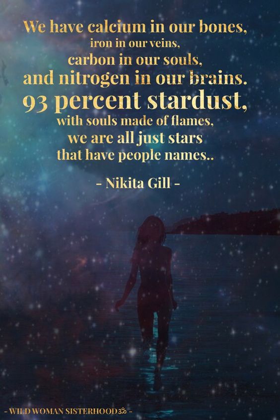 stardust we are.