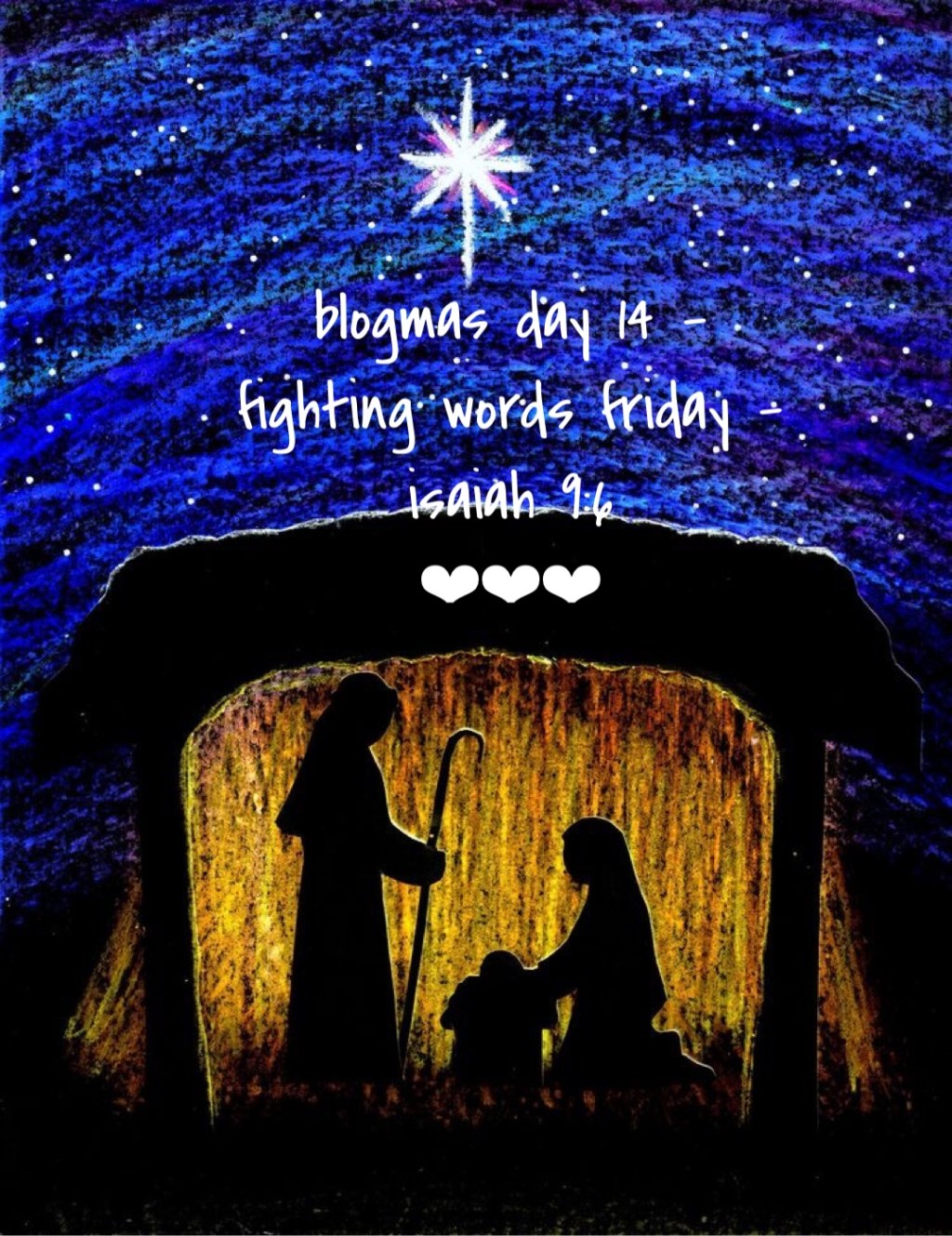 blogmas day 14 – fighting words friday – isaiah&nbsp;9:6