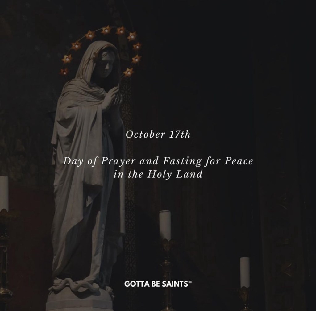 blogtober day 17 – day of prayer and fasting for the holy&nbsp;land.